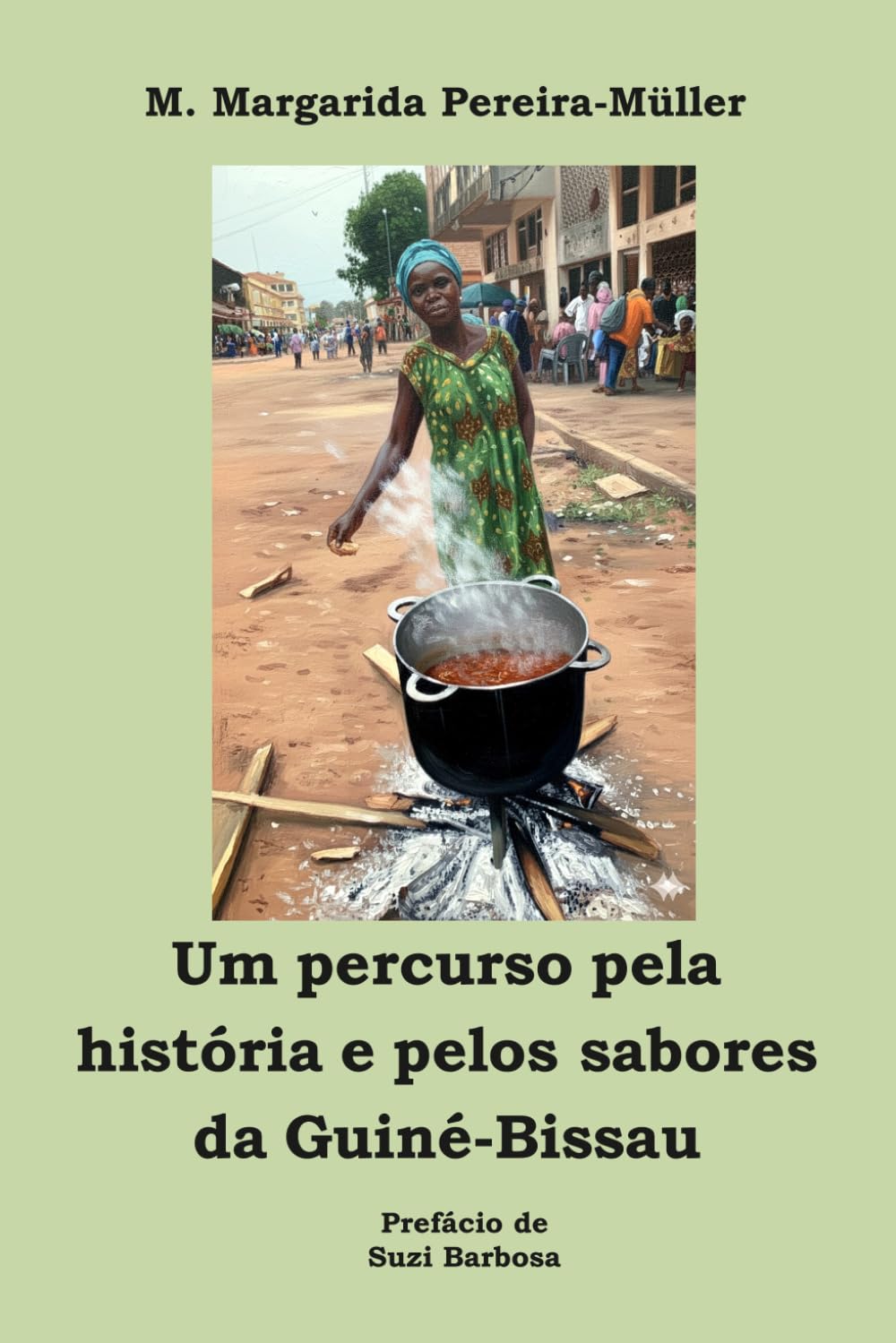 capítulo por capítulo baixar Um percurso pela história e pelos sabores da Guiné-Bissau (Portuguese Edition)