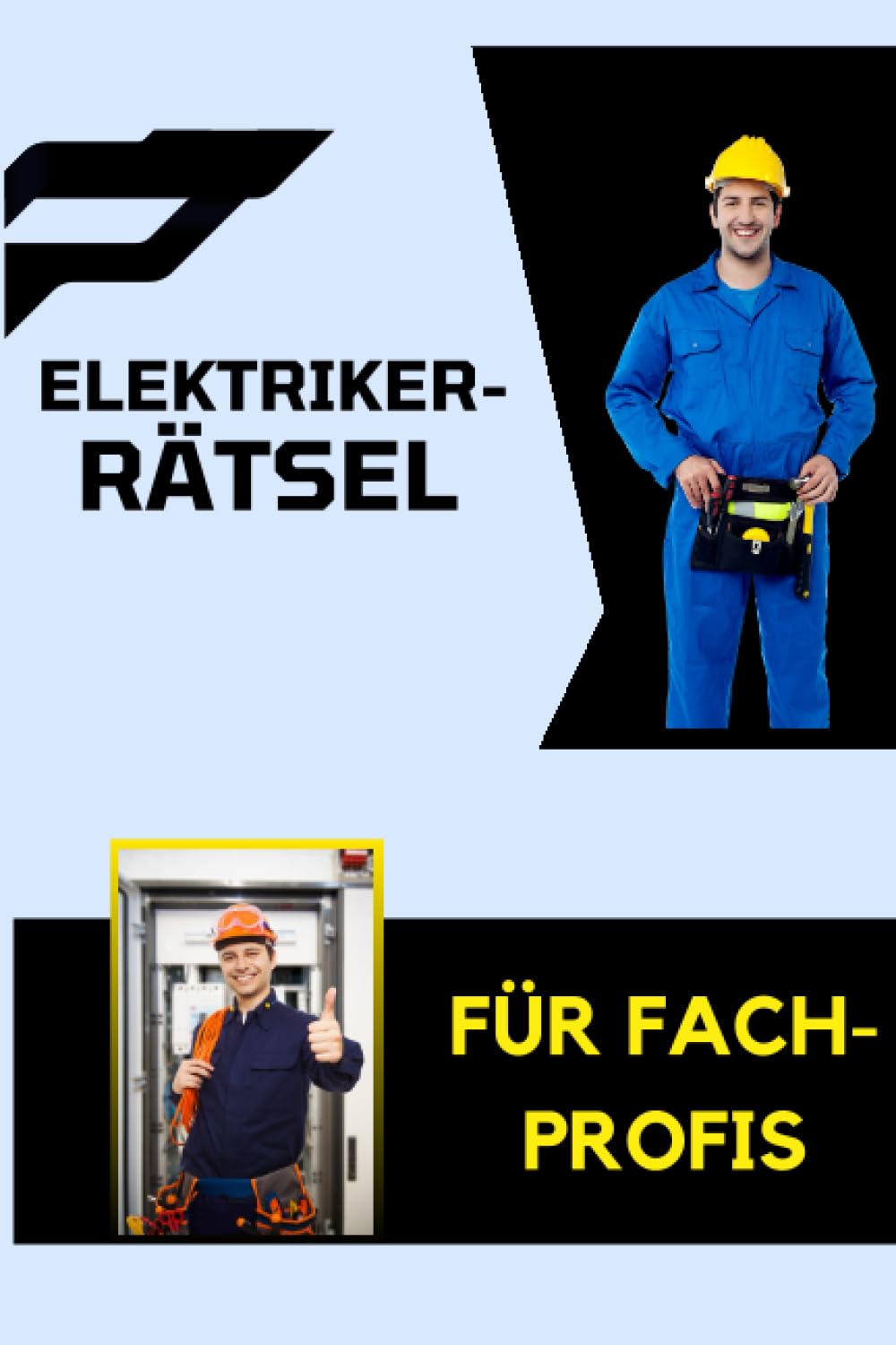 capítulo por capítulo baixar Elektrisierende Wortspielerei: Das Kreuzworträtsel-Buch für Elektriker mit Energie, auch für Azubis: Finden Sie versteckte Worte im Kreuzworträtsel,... auf spielerische Weise (German Edition)
