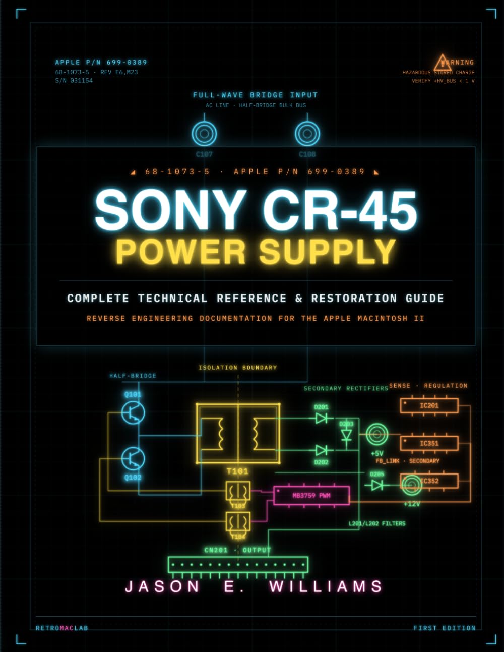 capítulo por capítulo baixar Sony CR-45 Power Supply Complete Technical Reference & Restoration Guide: Reverse Engineering Documentation for the Apple Macintosh II