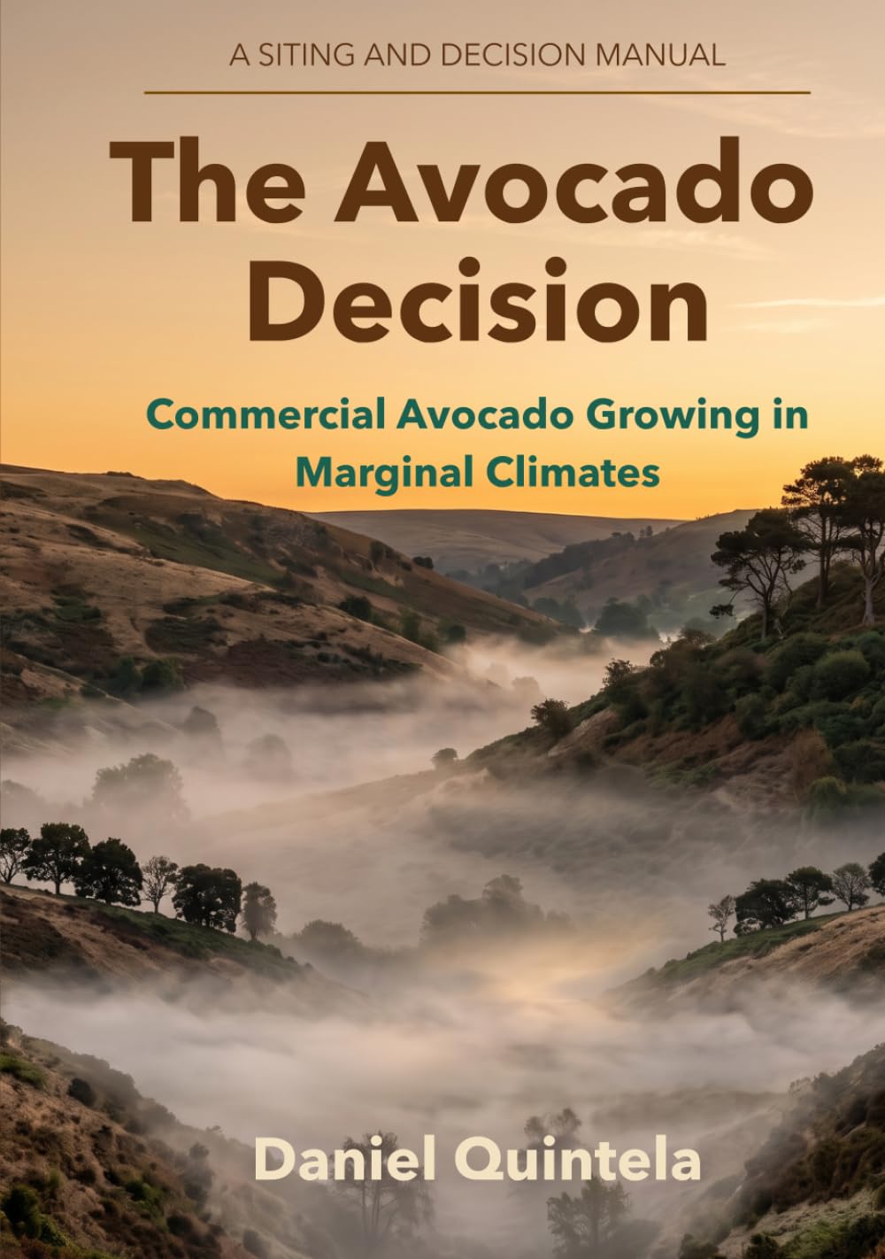 ler totalmente The Avocado Decision: Commercial Avocado Growing in Marginal Climates