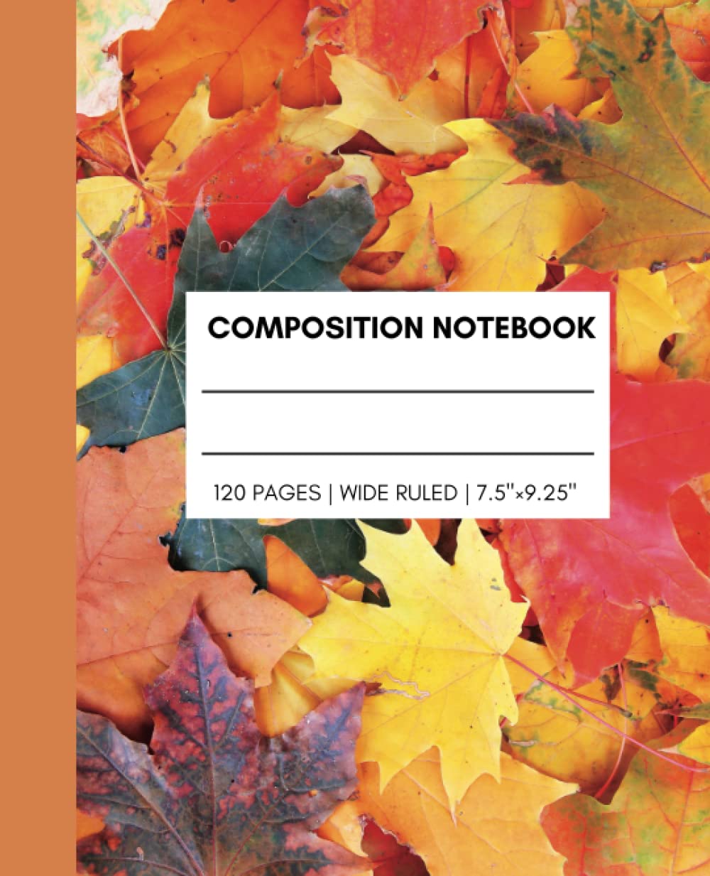 ler totalmente Composition Notebook Wide Ruled Autumn Maple Leaves Illustration: Wide Lined Workbook | Wide Ruled Paper Notebook Journal for Boys, Girls, Kids, Teens & Student | 120 Pages | 7.5"x9.25"