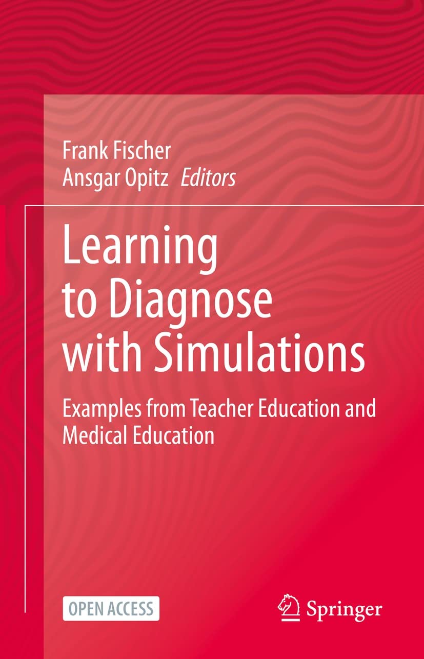 capítulo por capítulo baixar Learning to Diagnose with Simulations: Examples from Teacher Education and Medical Education (English Edition)