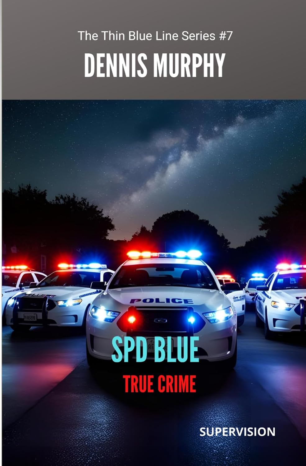 ler totalmente SPD Blue - True Crime: Supervision (The Thin Blue Line Series)