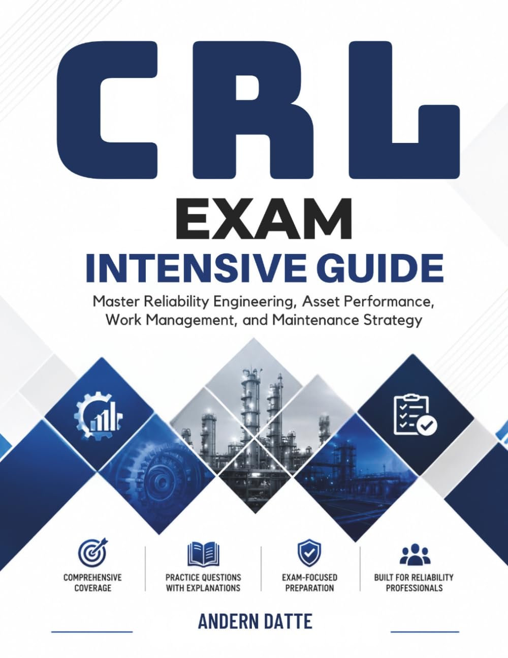 capítulo por capítulo baixar CRL EXAM INTENSIVE GUIDE: Master Reliability Engineering, Asset Performance, Work Management, and Maintenance Strategy