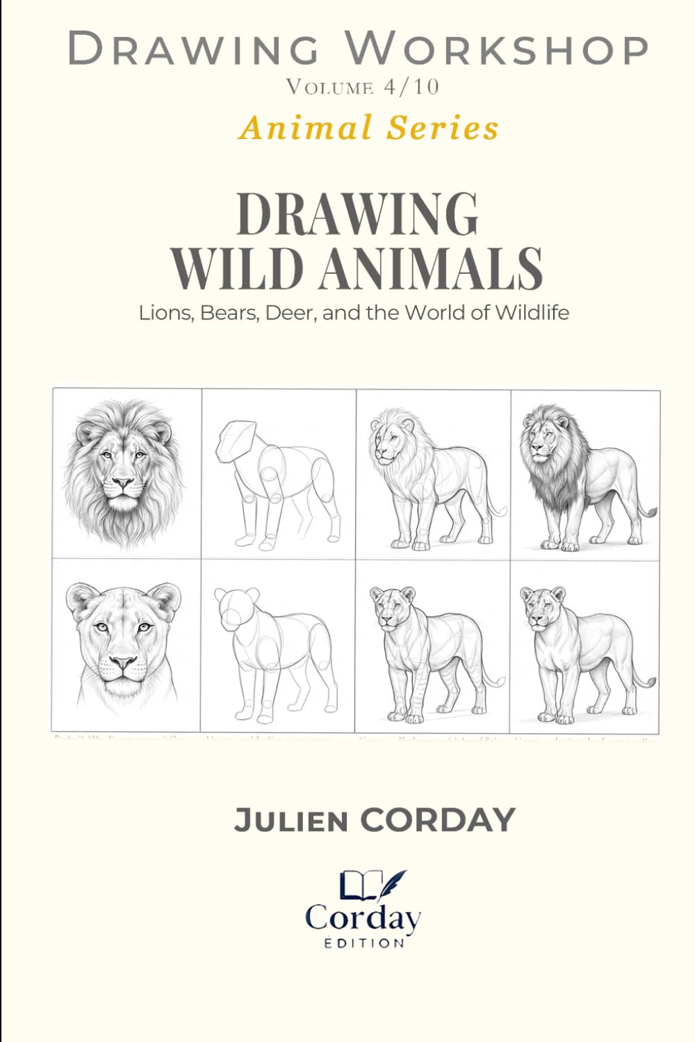 ler totalmente DRAWING WILD ANIMALS: Lions, Bears, Deer, and the World of Wildlife (Drawing Workshop)