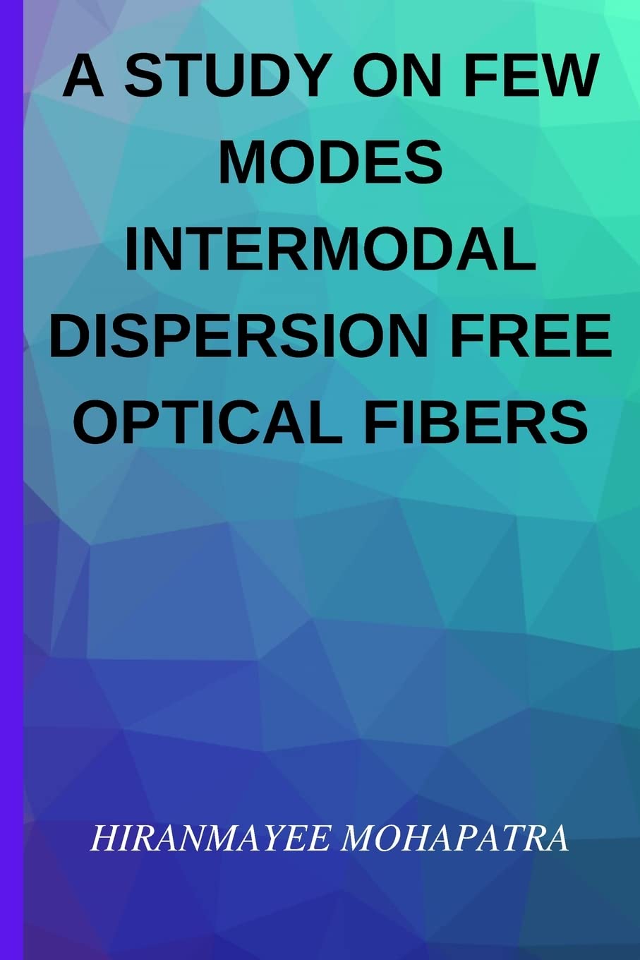 A STUDY ON FEW MODES INTERMODAL DISPERSION FREE OPTICAL FIBERS