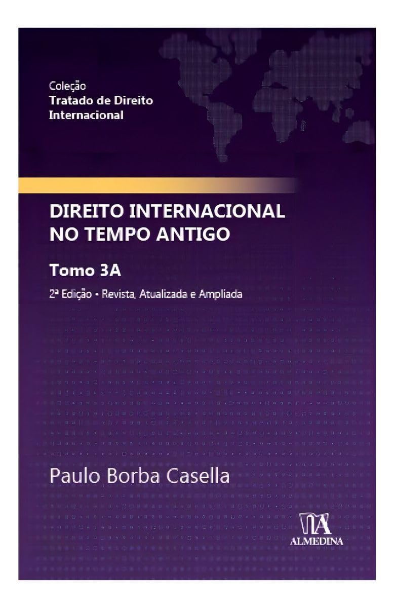 Direito Internacional no Tempo Antigo: Tomo 3A baixar livro de graça