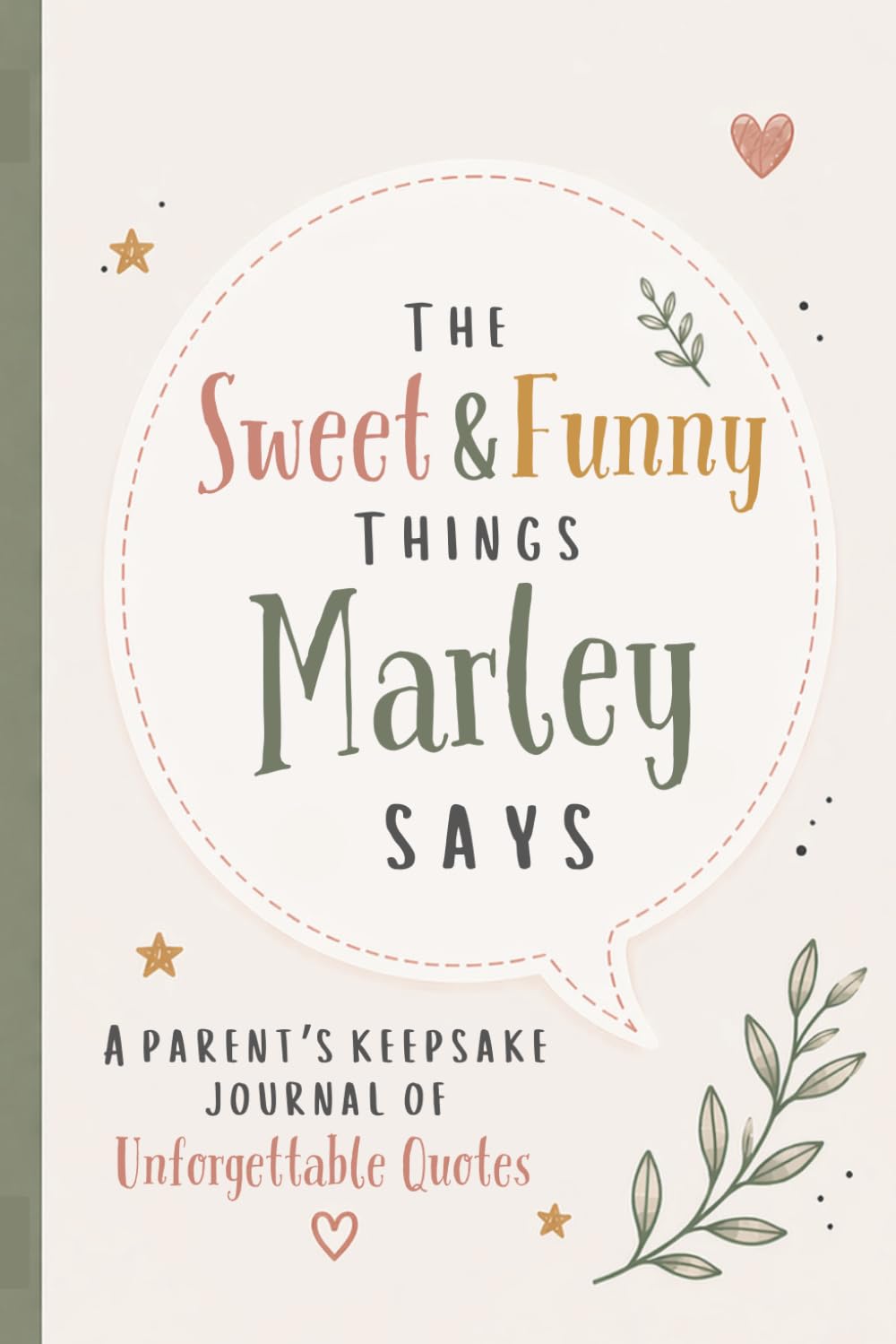 capítulo por capítulo baixar The Sweet & Funny Things Marley Says: A Parents’ Keepsake Journal of Unforgettable Quotes