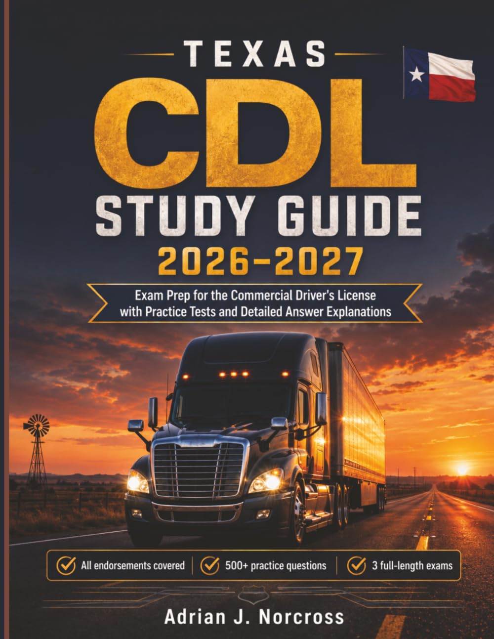 Texas CDL Study Guide 2026–2027: Exam Prep for the Commercial Driver's License with Practice Tests and Detailed Answer Explanations baixar o livro de graça