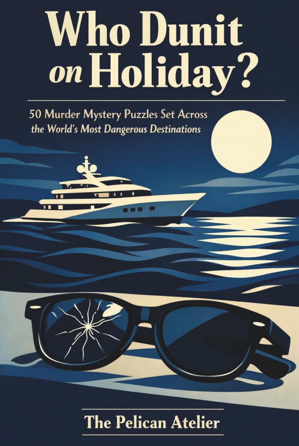 capítulo por capítulo baixar Who Dunit on Holiday?: Travel Murder Mystery Puzzle Book for Adults with 50 Cases in Luxury Destinations (The Dinner Detective Series)