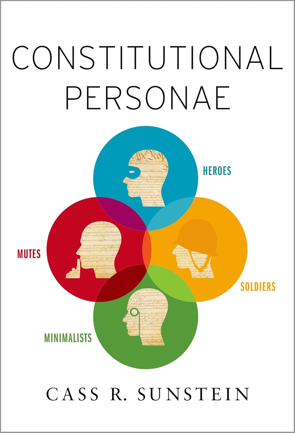 Constitutional Personae: Heroes, Soldiers, Minimalists, and Mutes baixar livro de graça