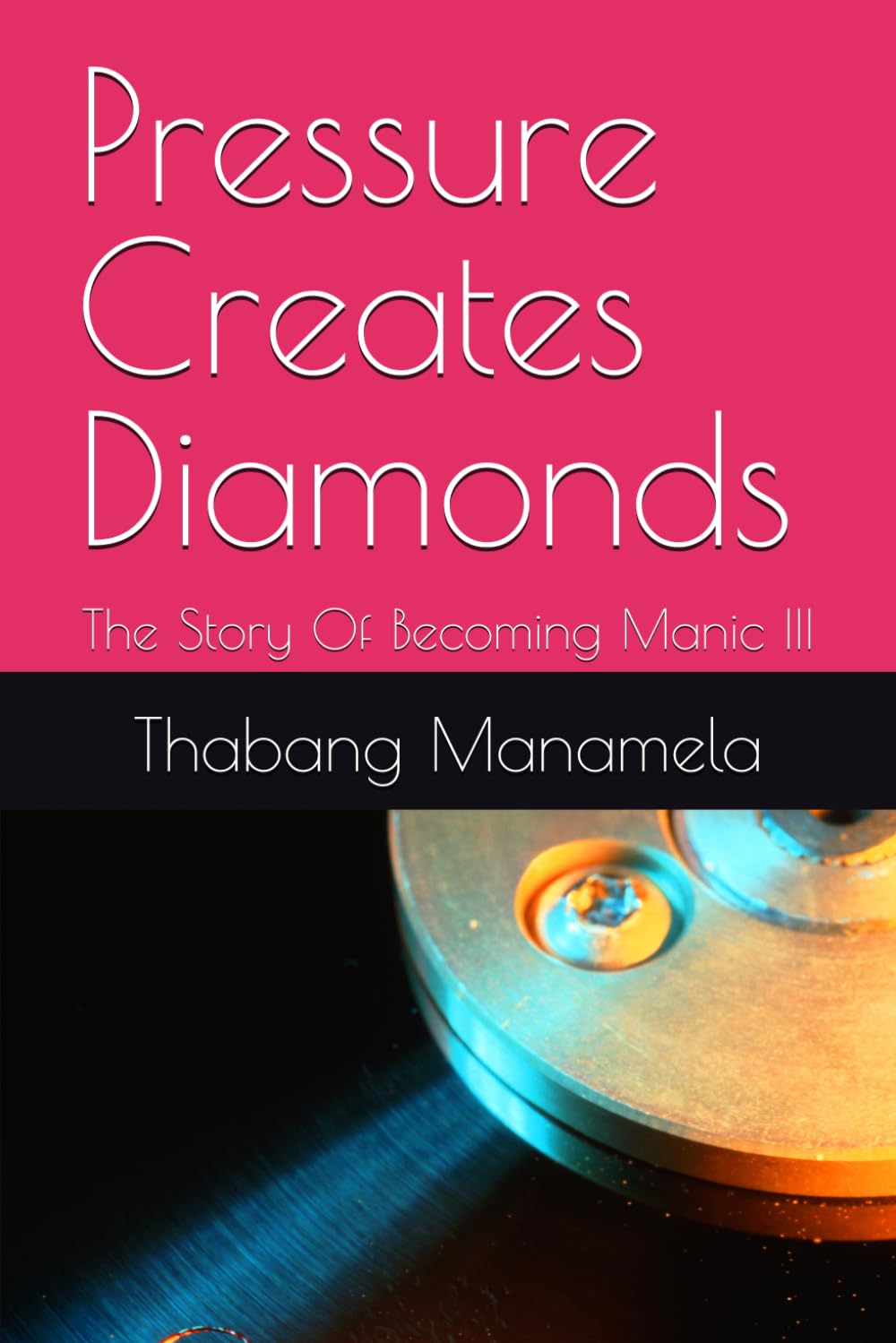 capítulo por capítulo baixar Pressure Creates Diamonds: The Story Of Becoming Manic III