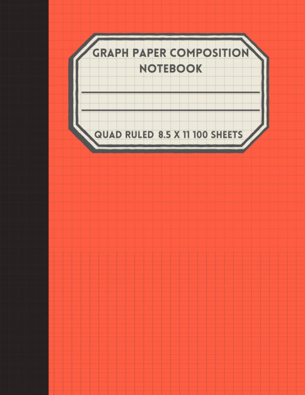 Graph Paper Composition Notebook: Quad Ruled for Math and Science Students 8.5 x 11'' 100 Sheets. baixar livro de graça