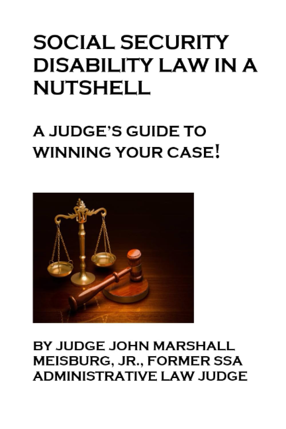 capítulo por capítulo baixar Social Security Disability Law in a Nutshell: A judge’s guide to winning your case!