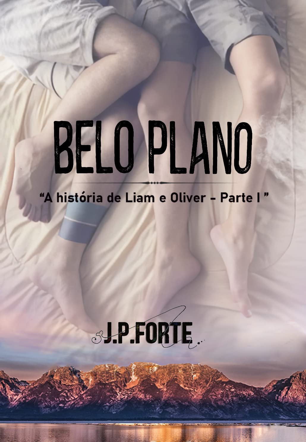 Belo Plano: - "A historia de Liam e Oliver" 1 (Duologia Liam e Oliver)