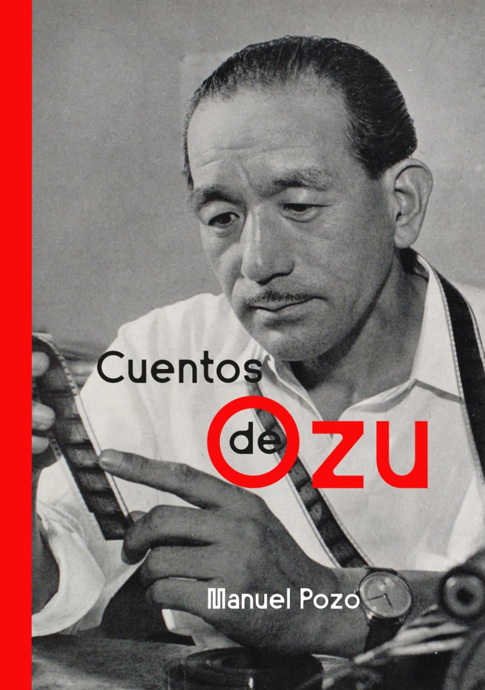 Cuentos de Ozu: Contexto, vida, arte y legado de Yasujiro Ozu (Spanish Edition) baixar livro de graça