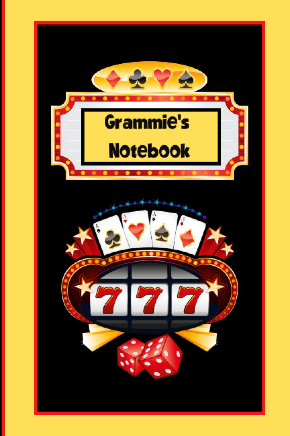 Grammie's Casino Notebook: Are you a Grammie? Do you have a Grammie? Are you going to become a Grammie? Lucky Charm Gift for every Gambling Grandma! baixar livro de graça