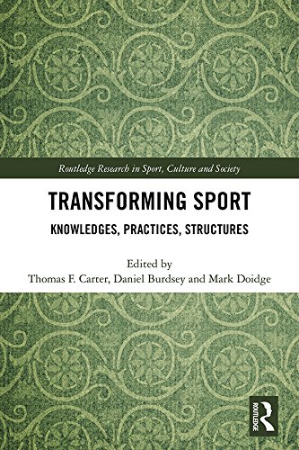 ler totalmente Transforming Sport: Knowledges, Practices, Structures (Routledge Research in Sport, Culture and Society) (English Edition)