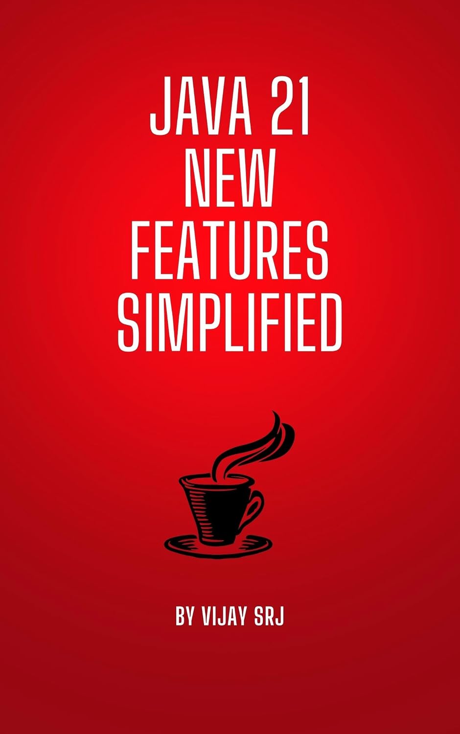 ler totalmente Java 21 New Features Simplified: All the features that Java developers should know (English Edition)