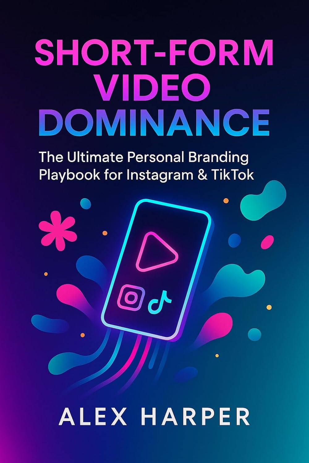 ler totalmente Short-Form Video Dominance: The Ultimate Personal Branding Playbook for Instagram and TikTok (English Edition)