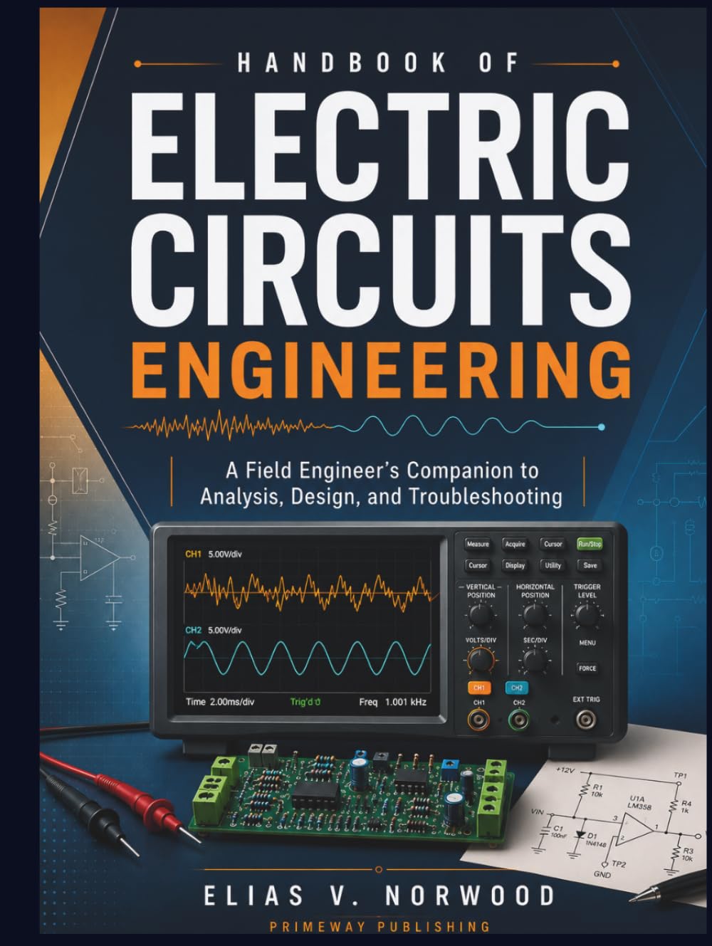 ler totalmente Handbook of Electric Circuits: A Field Engineer's Companion to Analysis, Design, and Troubleshooting