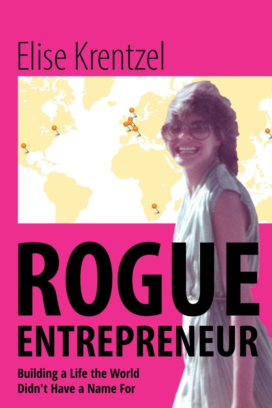 Rogue Entrepreneur