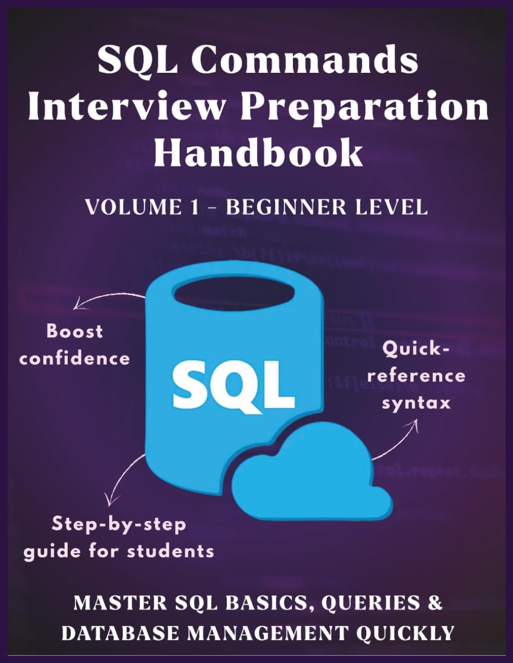 SQL Commands For Beginners: Master the Basics of Database Queries Step by Step | A Complete Beginner’s Guide to Learning SQL Fast | Your First Step Toward Database Management & Data Analysis baixar o livro de graça