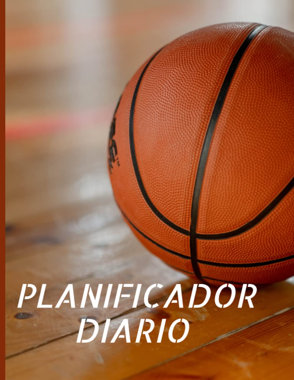 ler totalmente Planificador diario baloncesto: Planificador diario por hora con prioridades, volcado de cerebro, lista de tareas, comidas, programador por horas y... negocios y personal 8.5x11 (Spanish Edition)