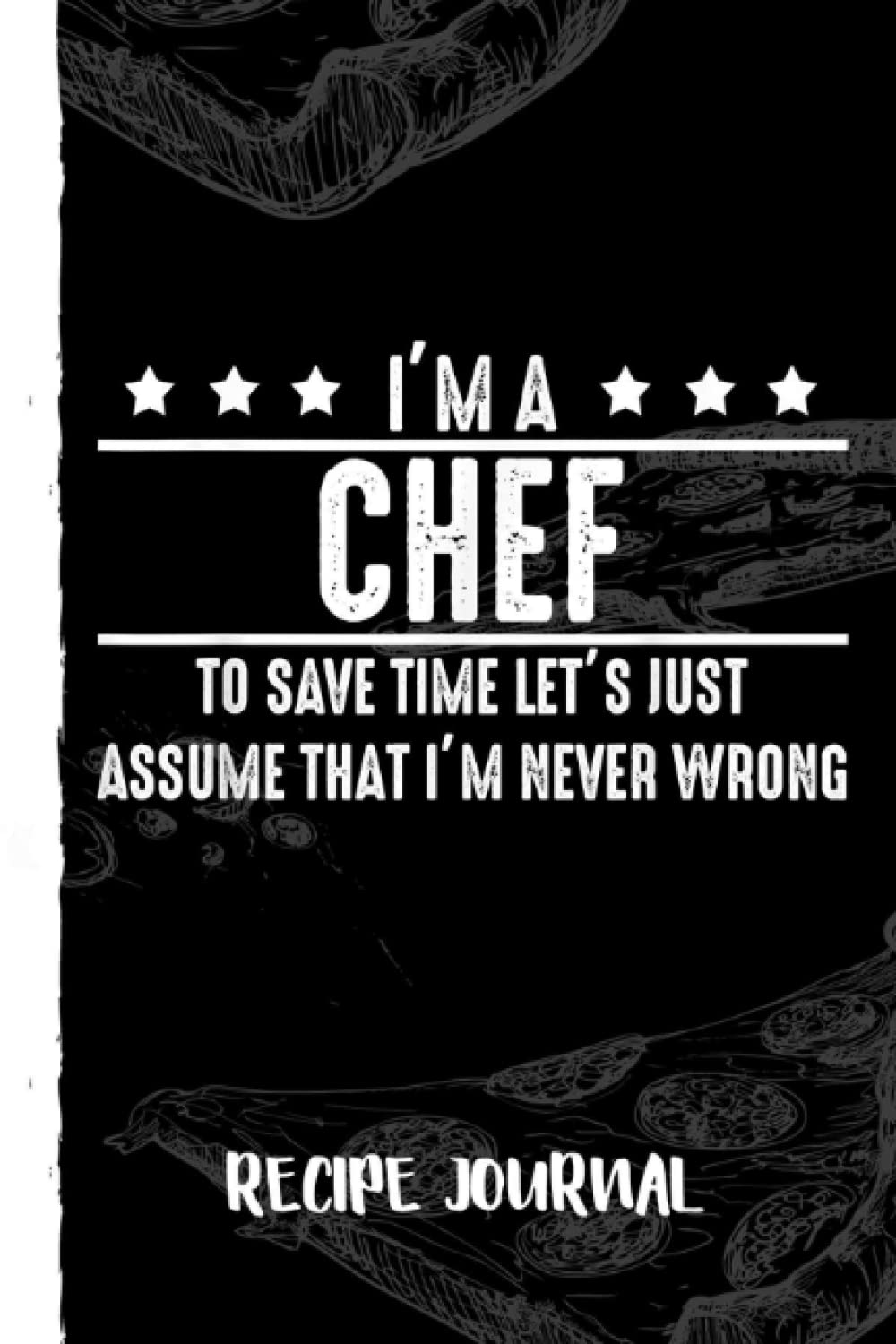 Chef Never Wrong - Chef For Chef Recipe Journal: Recipe Planner for Favorite Recipes, Collect the Recipes You Love in Your Book With Pizza Sketch Black Cover baixar o livro de graça