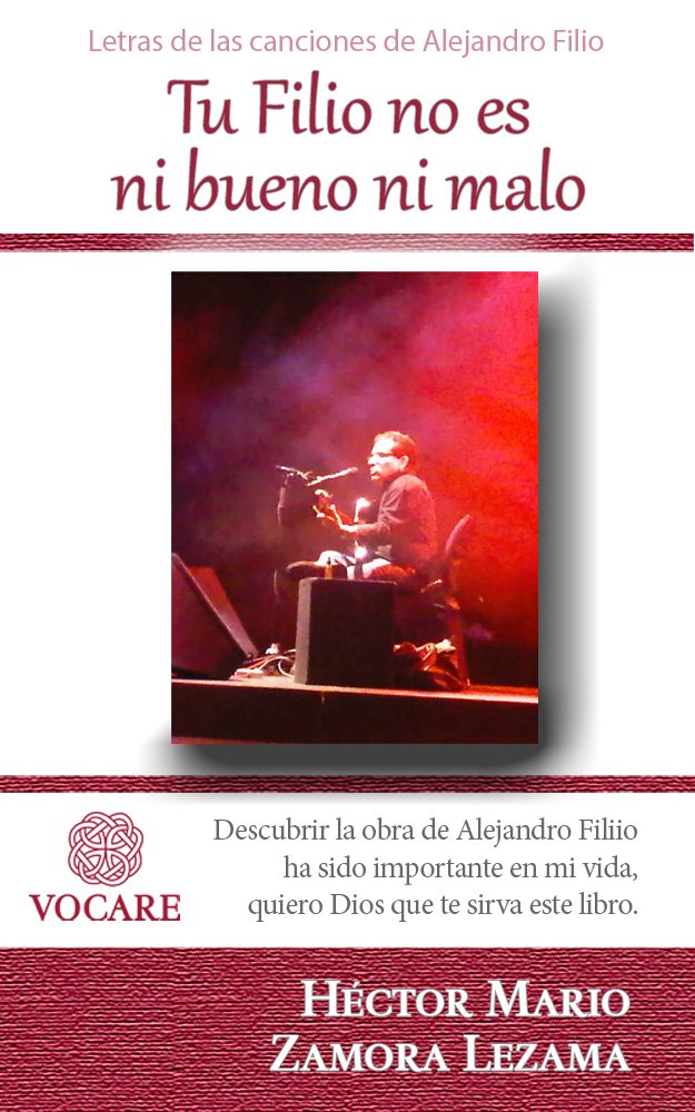 capítulo por capítulo baixar Tu Filio no es ni bueno ni malo (poemas, oraciones y promesas nº 1) (Spanish Edition)