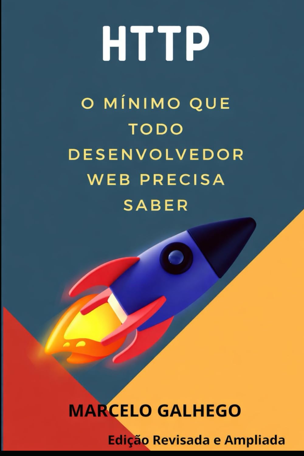HTTP: O mínimo que todo desenvolvedor web precisa saber: Desenvolvimento Web (Portuguese Edition) baixar livro de graça