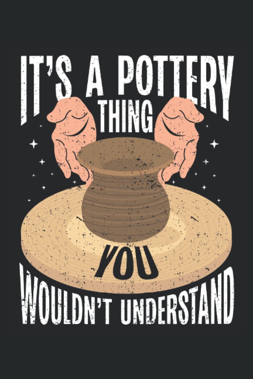 It's A Pottery Thing, You Wouldn't Understand: Pottery Notebook Journal, Medium Ruled, 100 Pages, 6"x9" baixar livro de graça