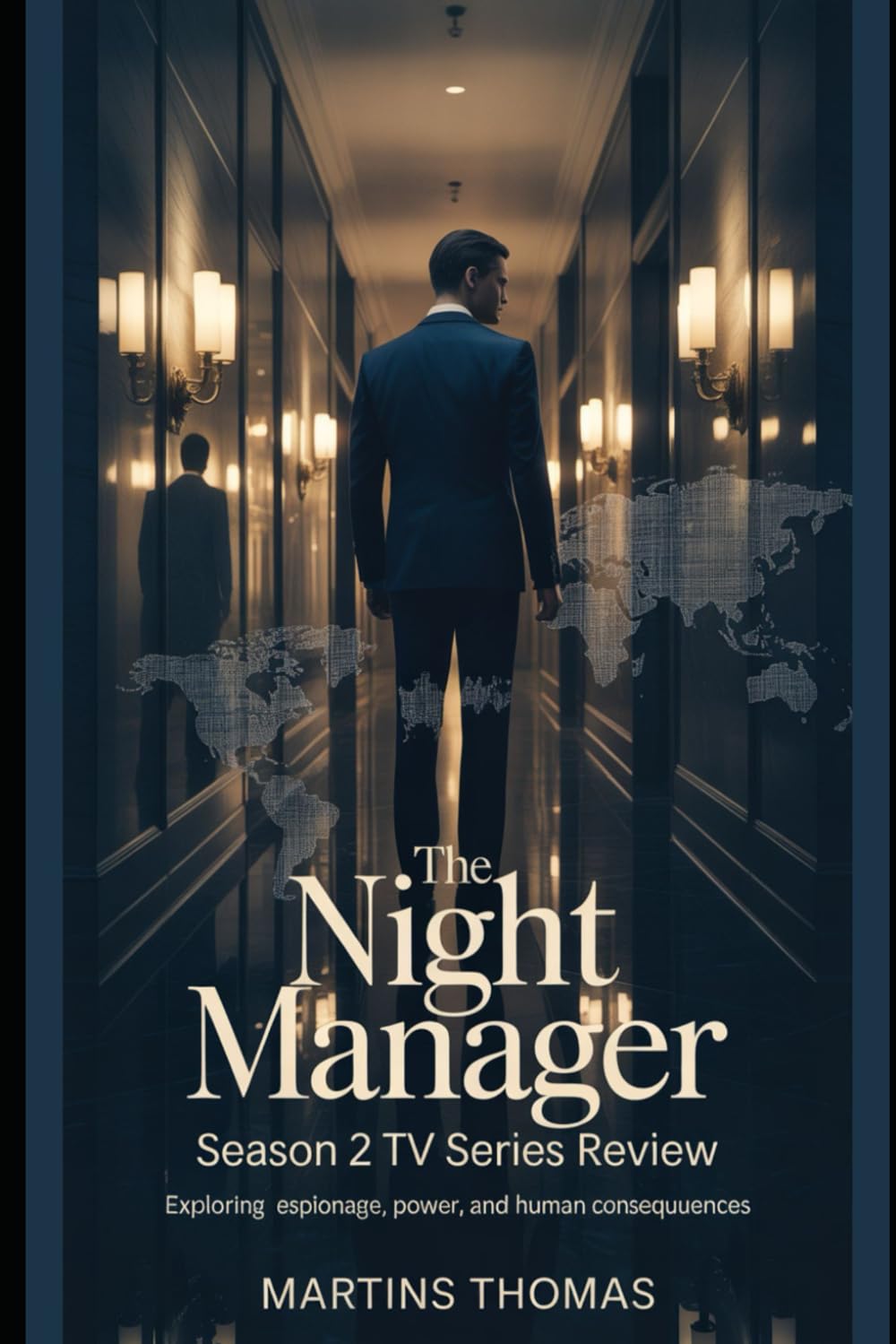 The Night Manager Season 2 TV Series Review: Exploring Espionage, Power, and Human Consequences (Shadows After Midnight: A Deep Dive into The Night Manager) baixar livro de graça