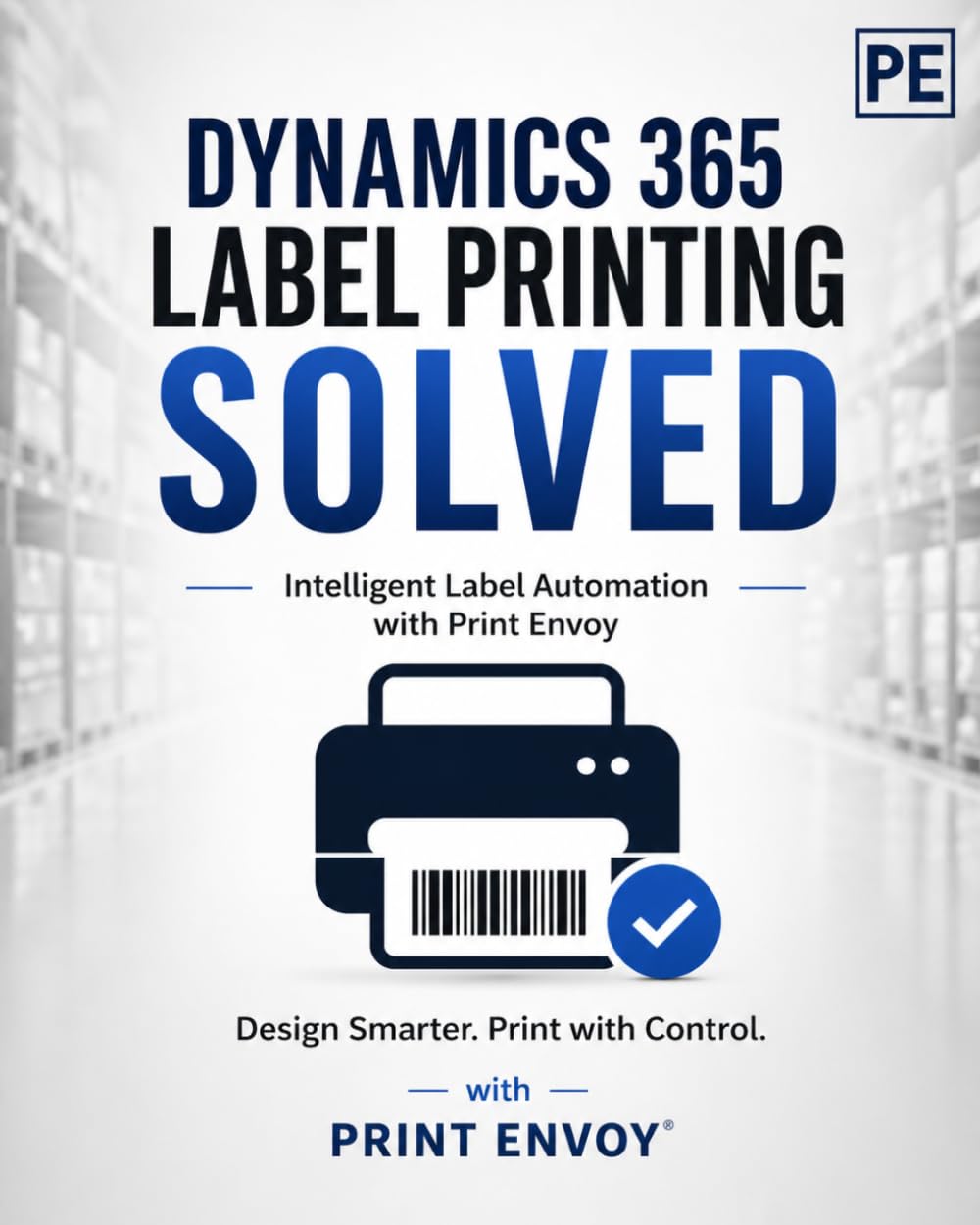 Enterprise Barcode Printing in D365: Designing Scalable, Controlled, and High-Performance Labeling Architectures with Print Envoy for Microsoft Dynamics 365 baixar o livro de graça