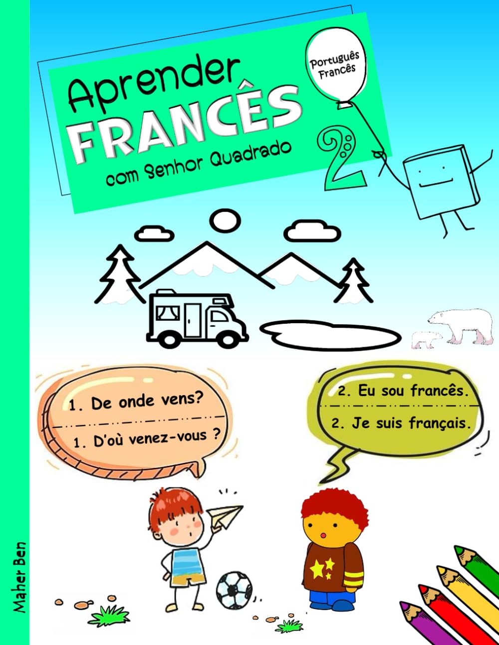Aprender Francês com Senhor Quadrado 2: Francês - Português bilingue para crianças baixar o livro de graça