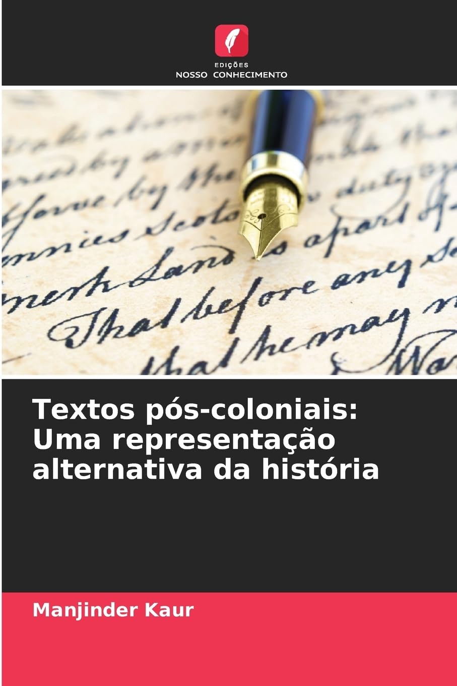 ler totalmente Textos pós-coloniais: Uma representação alternativa da história