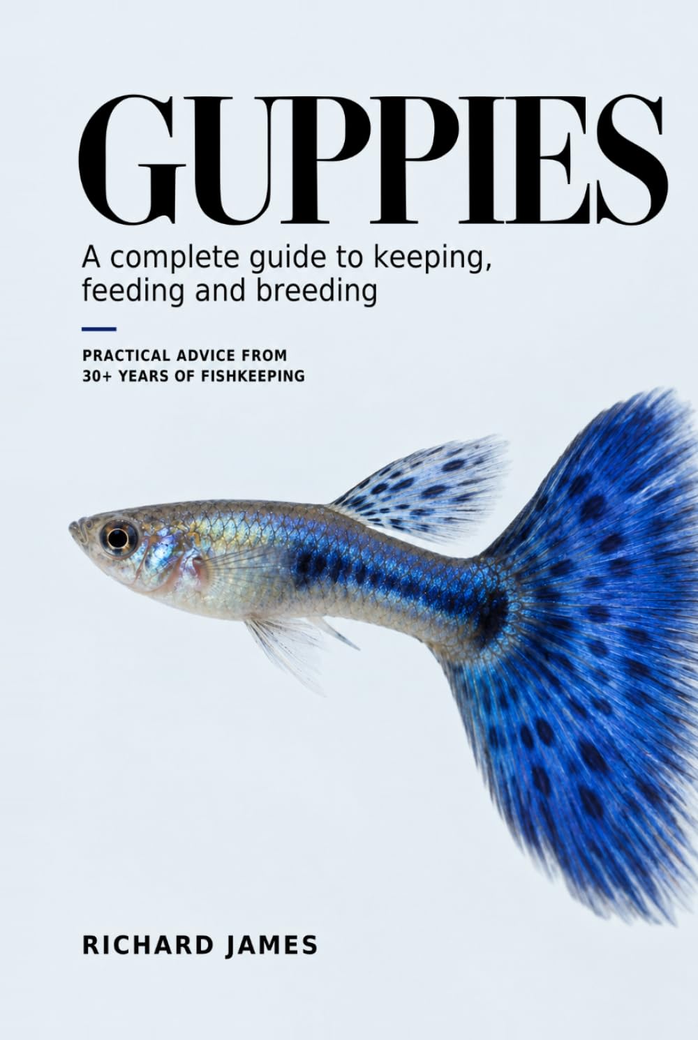 capítulo por capítulo baixar Guppies: A Complete Guide to Keeping, Feeding, and Breeding