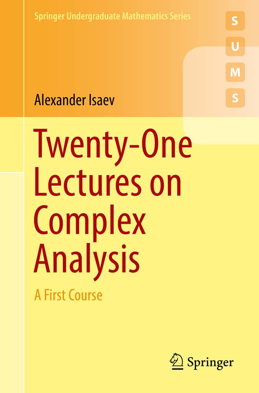 Twenty-One Lectures on Complex Analysis: A First Course baixar o livro de graça