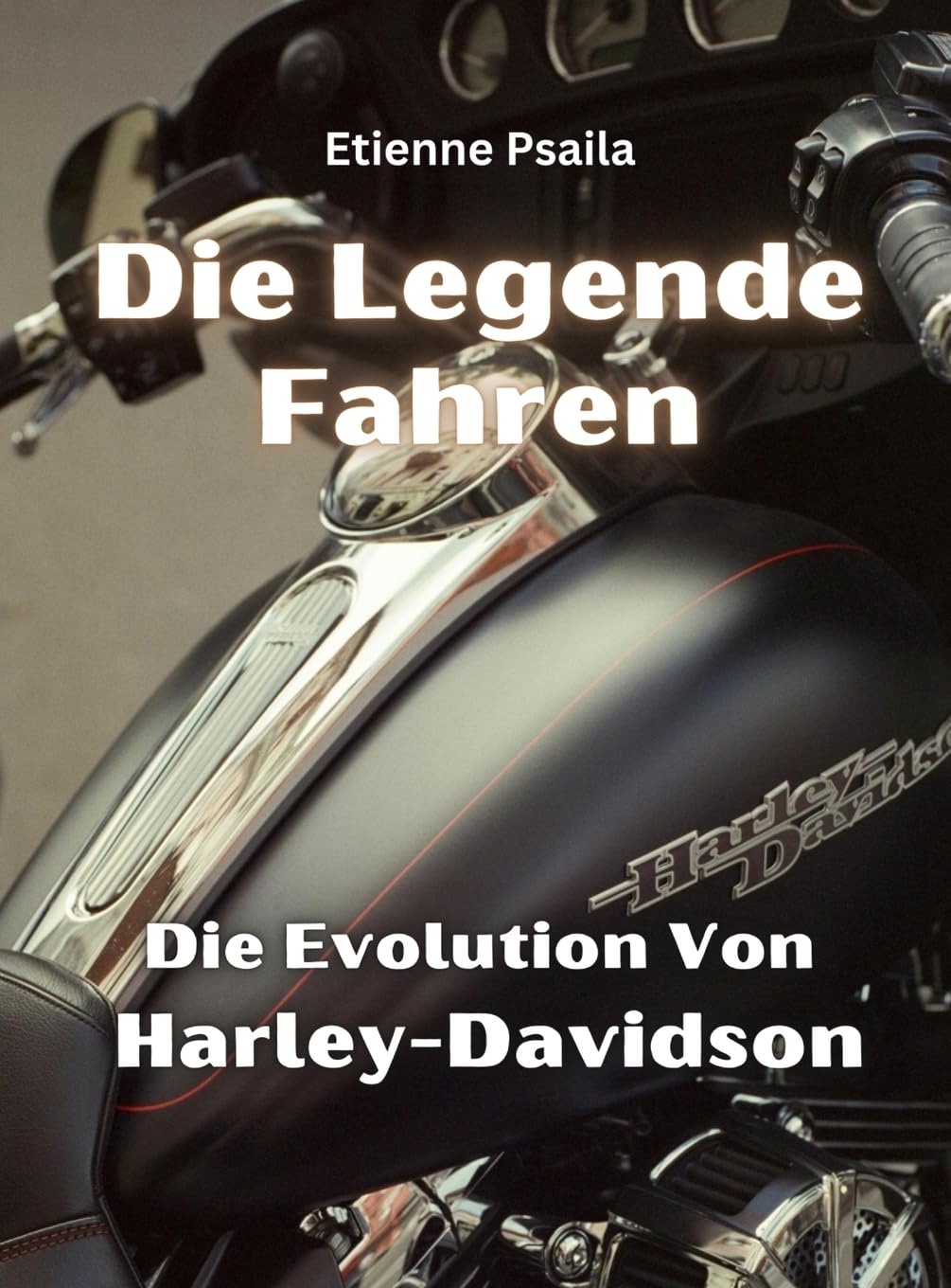 Die Legende Fahren: Die Evolution Von Harley-Davidson baixar o livro de graça