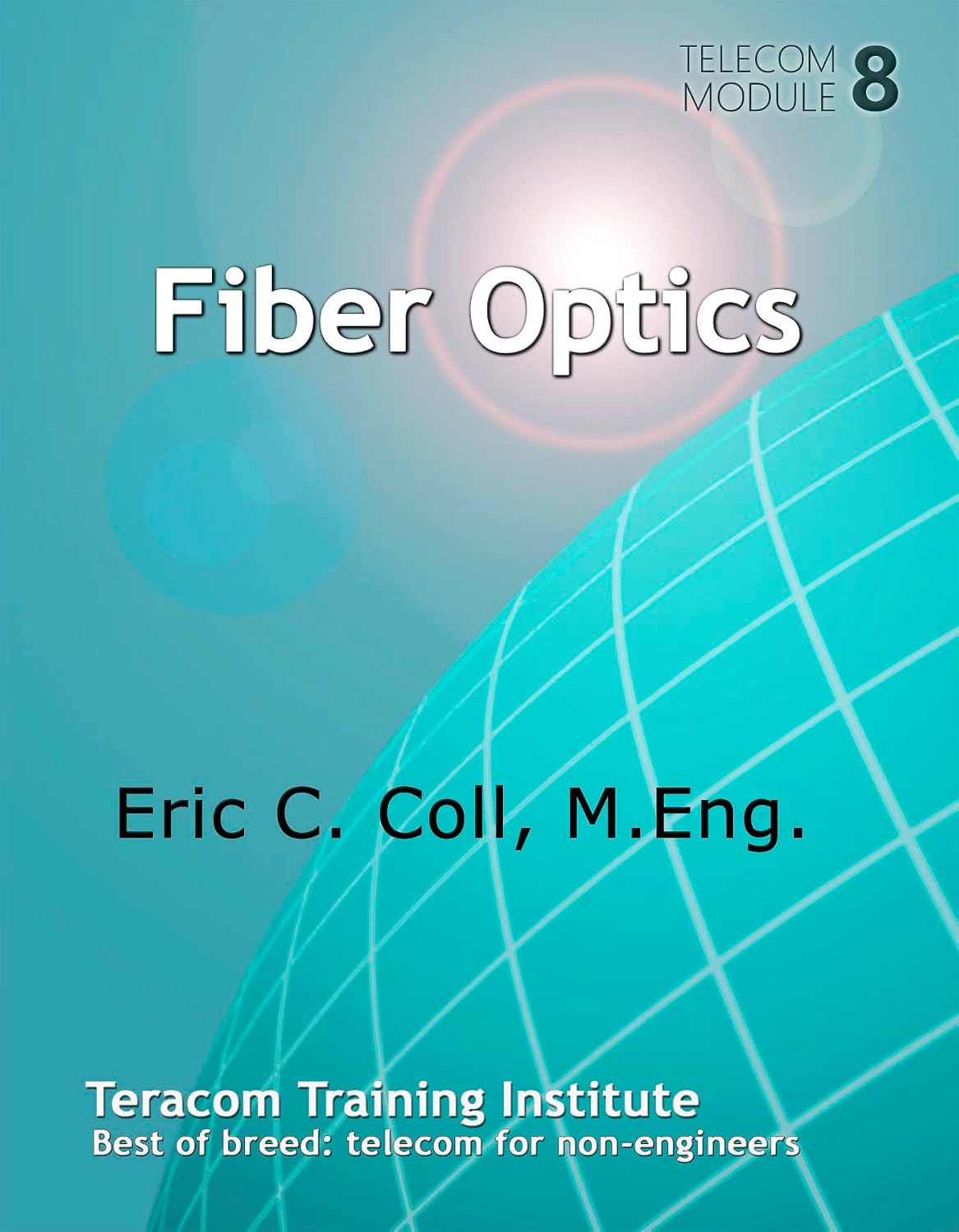 capítulo por capítulo baixar Fiber Optics (Telecom Modules Book 8) (English Edition)