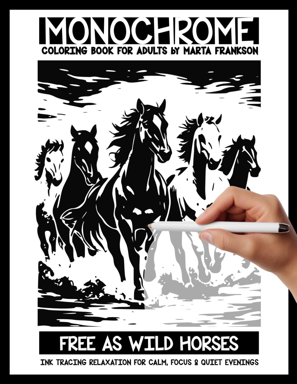 ler totalmente Monochrome Coloring Book for Adults – Free as Wild Horses | Ink Tracing Relaxation for Calm, Focus & Quiet Evenings: A calming monochromatic horse... their mind, and enjoy simple, bold designs