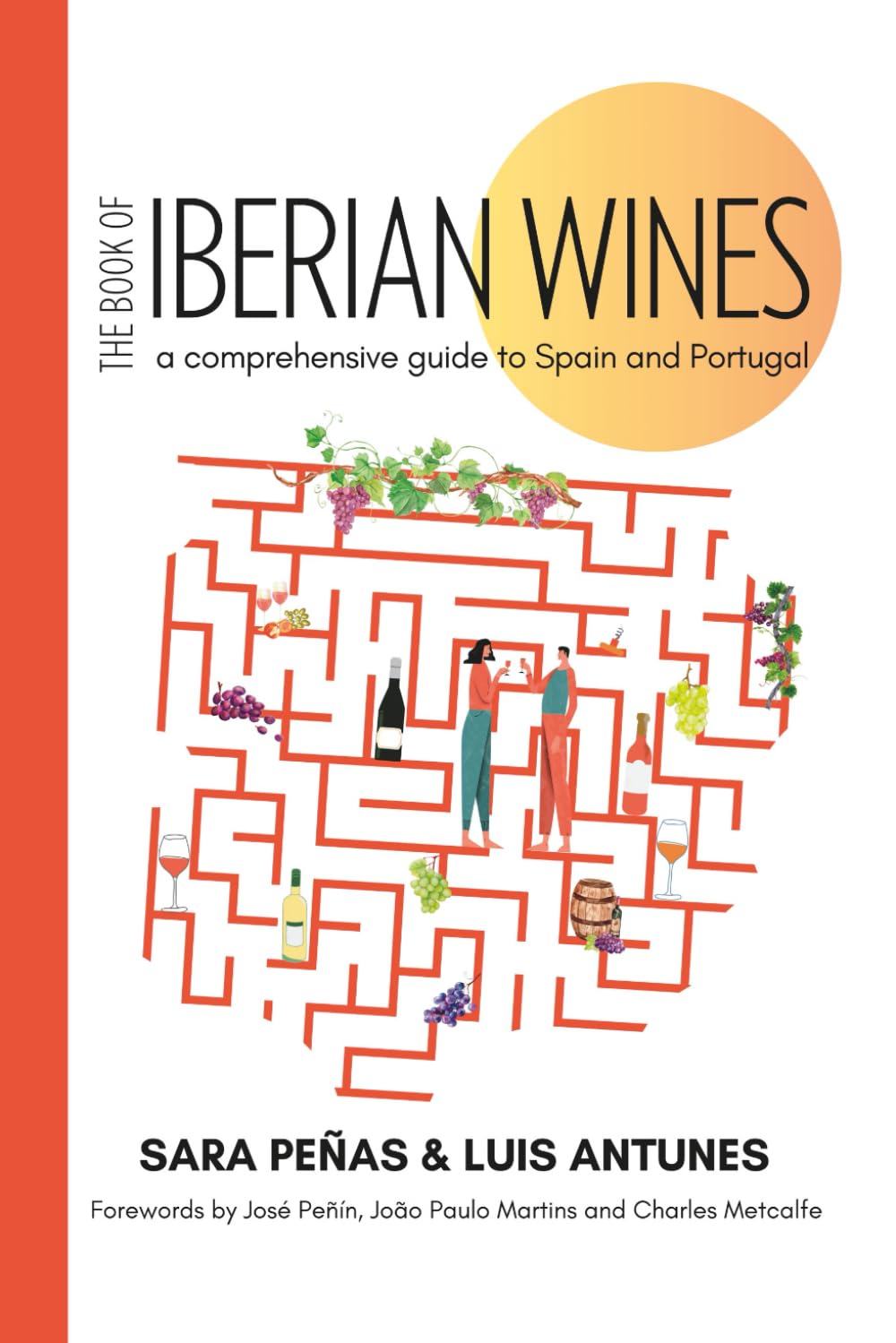 ler totalmente The Book of Iberian Wines: A Comprehensive Guide to Spain and Portugal
