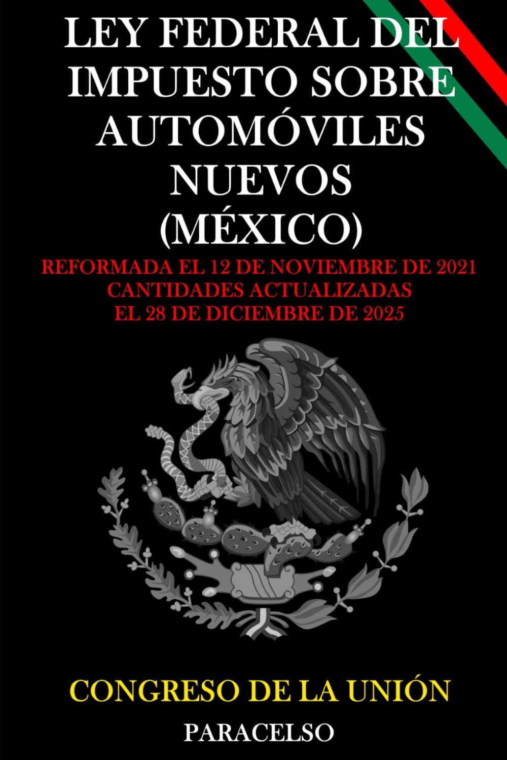 Ley Federal del Impuesto sobre Automóviles Nuevos (México) (Spanish Edition) baixar livro de graça