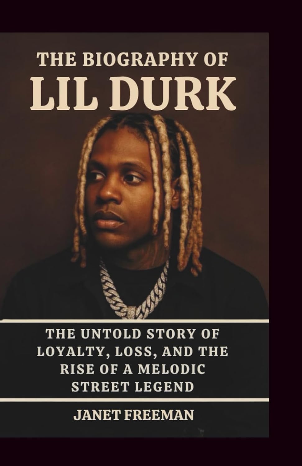 capítulo por capítulo baixar The Biography of Lil Durk: The Untold Story of Loyalty, Loss, and the Rise of a Melodic Street Legend