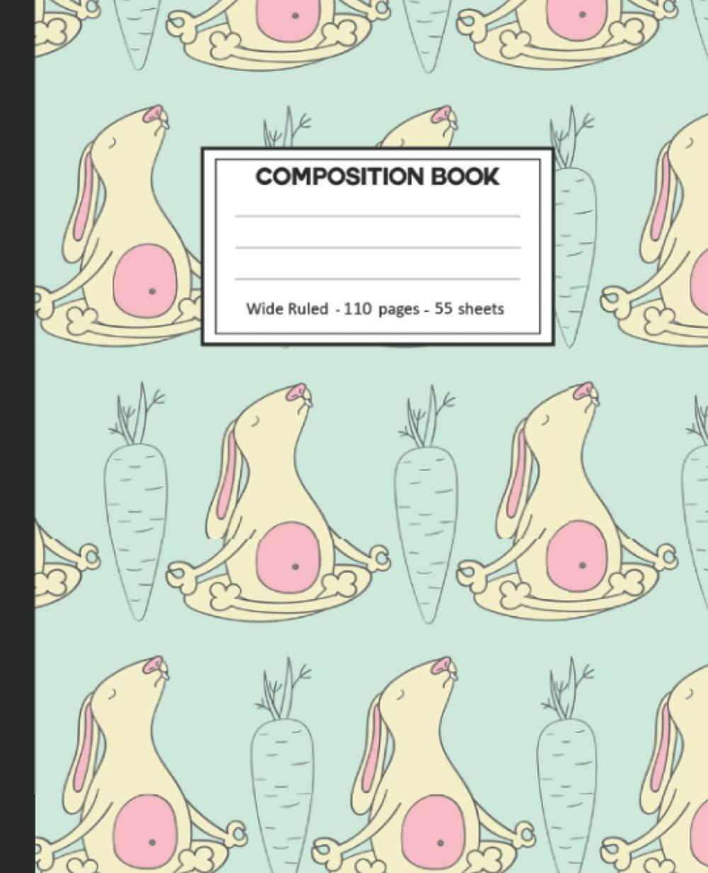 Composition Notebook: Bunny yoga Wide Ruled Blank Lined Composition Book Journal (7.5 x 9.25 in) Cute Notebooks for Girls Teens Kids School Planner Diary Writing Notes. baixar o livro de graça