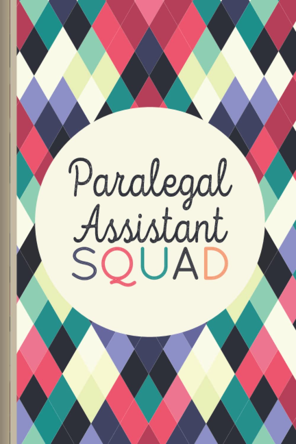 ler totalmente Paralegal Assistant Squad - Funny Paralegal Assistant Notebook For Mom And Dad: Funny Paralegal Assistant Gifts Inspirational Lined Notebook Perfect... Appreciation Retirement Graduation Present