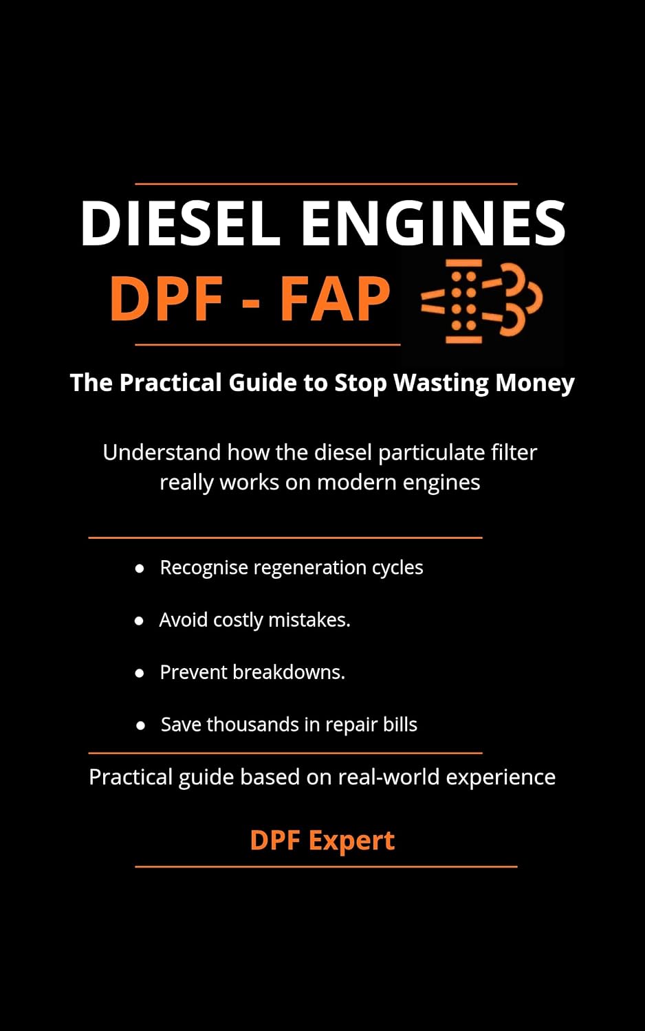 ler totalmente Diesel Engines & DPF: The Practical Guide to Stop Wasting Money (English Edition)