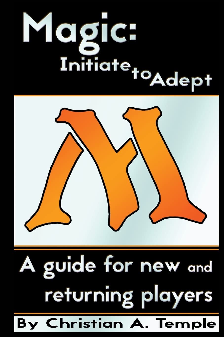 Magic: Initiate to Adept: A Guide for New and Returning Players baixar o livro de graça