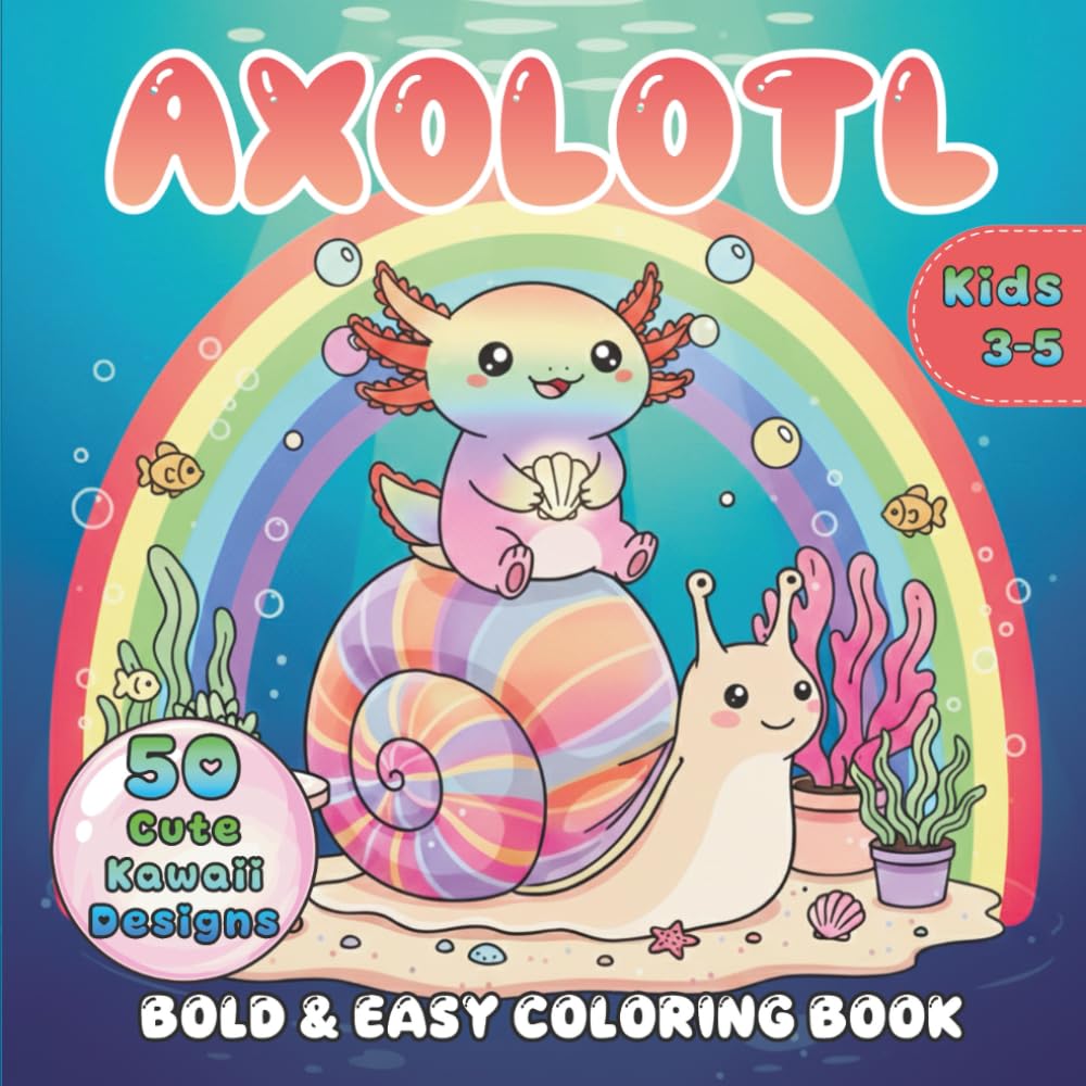capítulo por capítulo baixar Axolotl Bold & Easy Coloring Book for Kids Ages 3-5: With 50 Cute Kawaii Designs to Color and 50 Playful Rhymes.