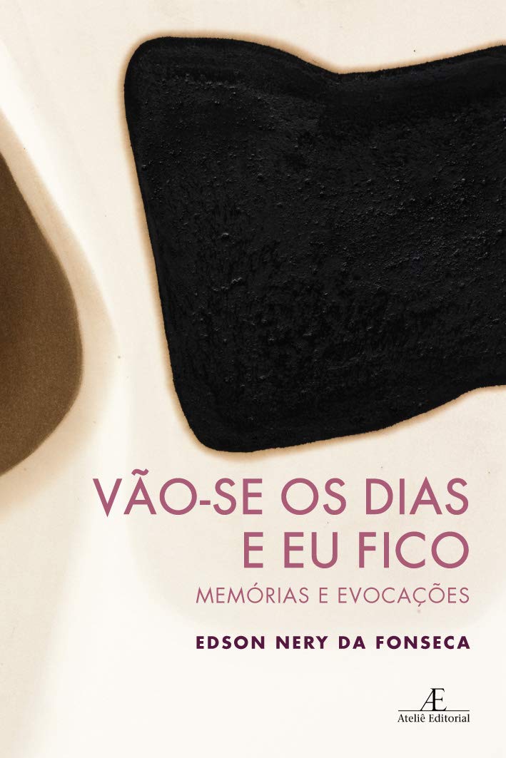 ler totalmente Vão-se os Dias e Eu Fico: Memórias e Evocações